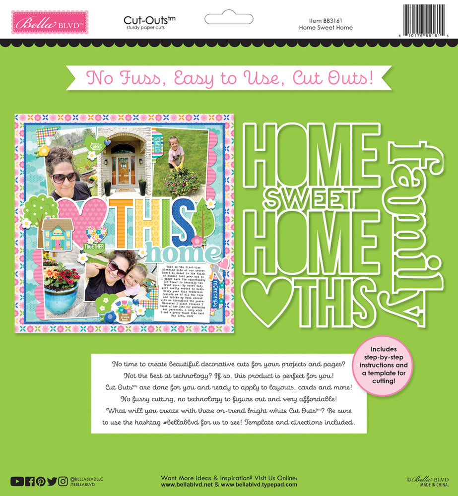 Bella Blvd, Cut Outs, Home Sweet Home