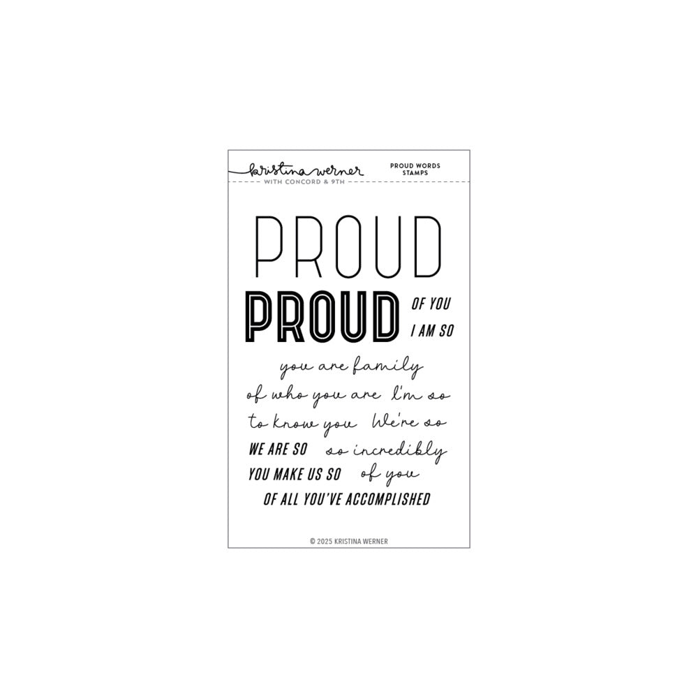 Concord & 9th , Kristina Werner, Clear Stamp, Proud Words
