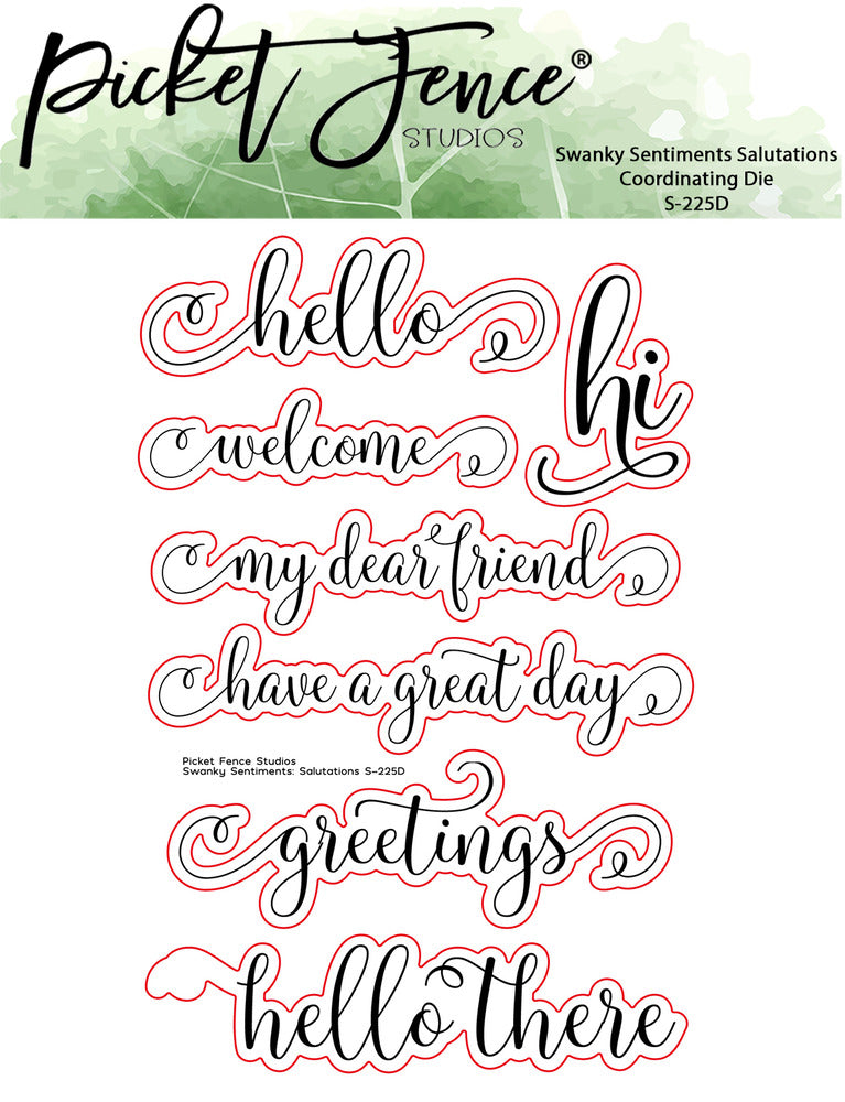 Picket Fence, Swanky Sentiments: Salutations Stamp & Die Set