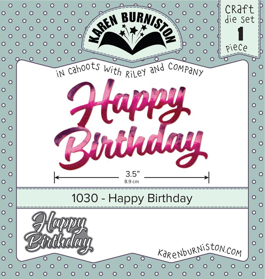 Karen Burniston, Die, Happy Birthday