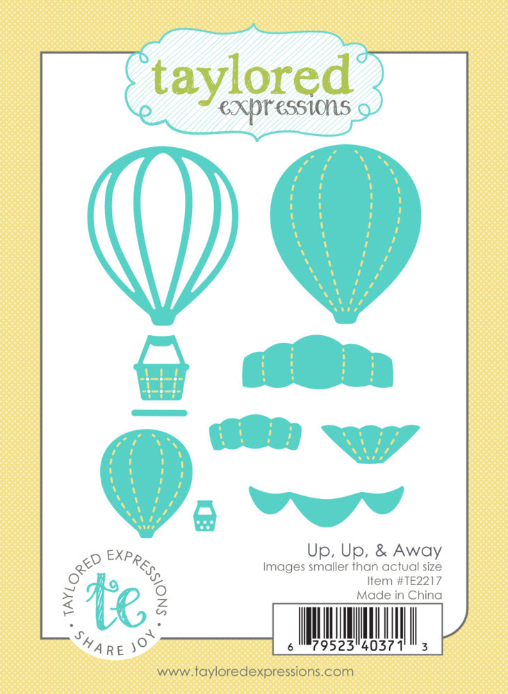 Taylored Expressions, Die, Up Up & Away