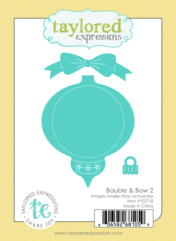 Taylored Expressions, Die, Bauble & Bow 2 Pre-order