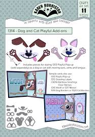 Karen Burniston, Dog and Cat Playful Add-ons