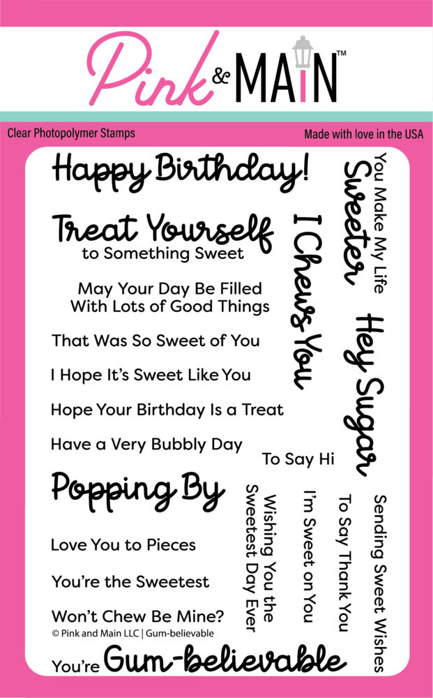 Pink & Main, Clear Stamp, Gum-Believable