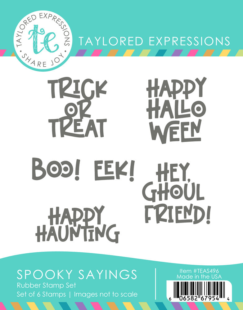 Taylored Expressions , Cling Stamp, Spooky Sayings  Pre-order